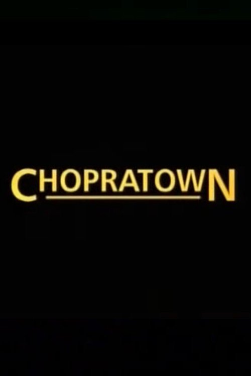 Постер Chopratown